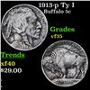 Image 1 : 1913-p Ty I Buffalo Nickel 5c Grades vf++
