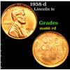 Image 1 : 1958-d Lincoln Cent 1c Grades GEM+ Unc RD