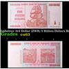 Image 1 : 2007-2008 Zimbabwe 3rd Dollar (ZWR) 5 Billion Dollars Banknote P# 84 Grades Select CU
