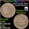 ***Auction Highlight*** 1812 Large Date Classic Head Large Cent 1c Graded vf25 details By SEGS (fc)