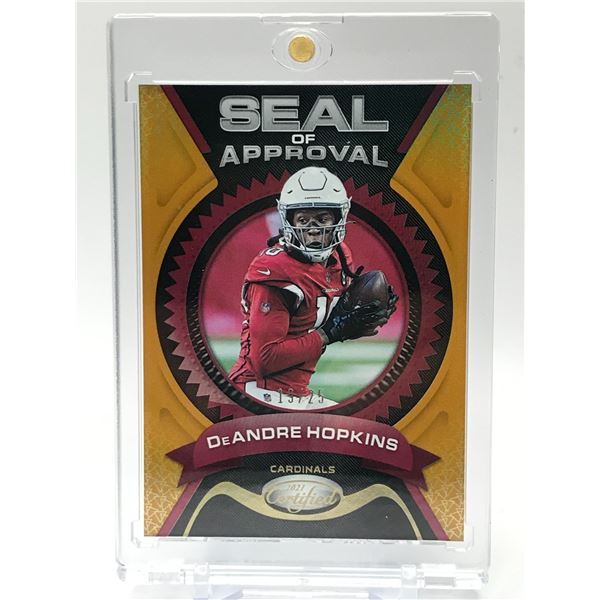 2021 PANINI CERTIFIED NO.SA-15 DEANDRE HOPKINS SEAL OF APPROVAL 19/25