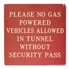 Image 1 : No Gas Powered Vehicles Allowed in Tunnel Sign.