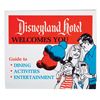 Image 1 : A "Disneyland Hotel Welcomes You" Guide Map.