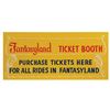 Image 1 : A Fantasyland Ticket Booth Sign.