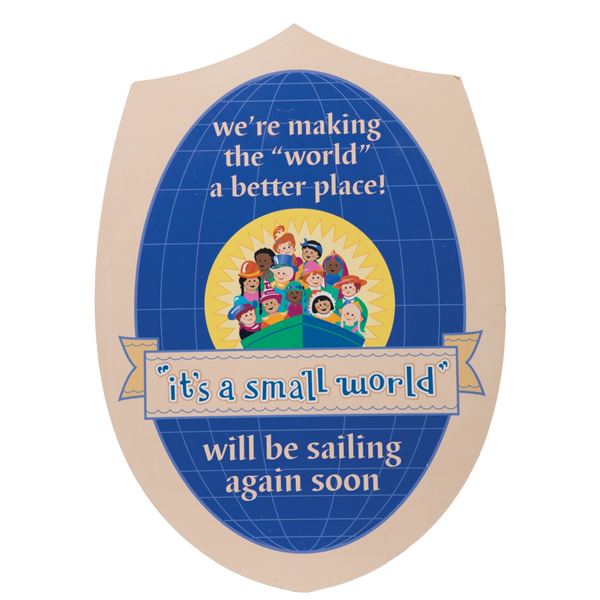 In A World Sign It's a Small World Refurbishment Sign.
