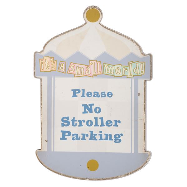 An It's A Small World "No Stroller Parking" Sign.