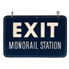 Image 2 : A Monorail Station Exit & Hand Stamp Sign.