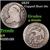 Image 1 : 1827 Capped Bust Dime 10c Grades g details