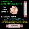 Shotgun Lincoln 1c roll, 2004-p 50 pcs Brandt 50c Wrapper.