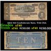 Image 1 : 1864 $10 Confederate Note, T-68 CSA Grades xf