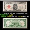 1928c $5 Red Seal United States Note Grades Select AU