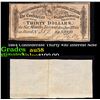 Image 1 : 1864 Confederate Thirty $30 interest Note  Grades Choice AU/BU Slider