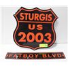 Image 1 : STURGIS 2003 SIGN SOLD WITH FATBOY BLVD SIGN