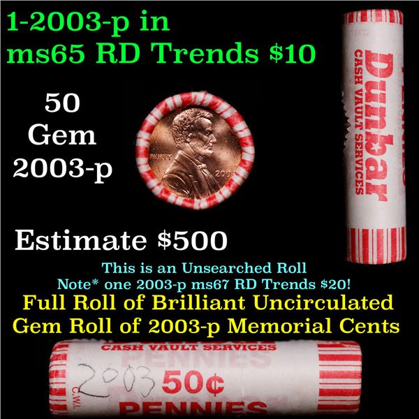 Shotgun Lincoln 1c roll, 2003-p 50 pcs Dunbar Wrapper.