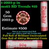 Image 1 : Shotgun Lincoln 1c roll, 2003-p 50 pcs Dunbar Wrapper.