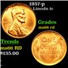 Image 1 : 1957-p Lincoln Cent 1c Grades GEM+ Unc RD