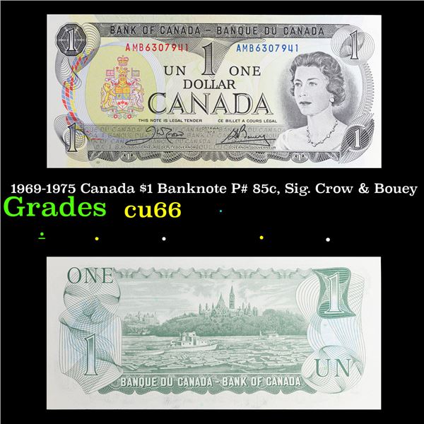 1969-1975 Canada $1 Banknote P# 85c, Sig. Crow & Bouey Grades Gem+ CU