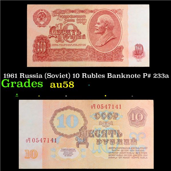 1961 Russia (Soviet) 10 Rubles Banknote P# 233a Grades Choice AU/BU Slider