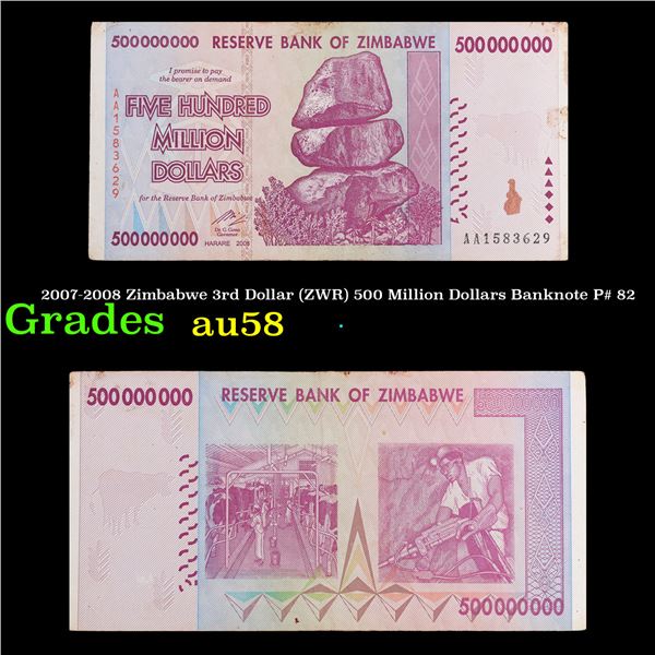 2007-2008 Zimbabwe 3rd Dollar (ZWR) 500 Million Dollars Banknote P# 82 Grades Choice AU/BU Slider