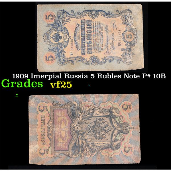 1909 Imerpial Russia 5 Rubles Note P# 10B Grades vf+
