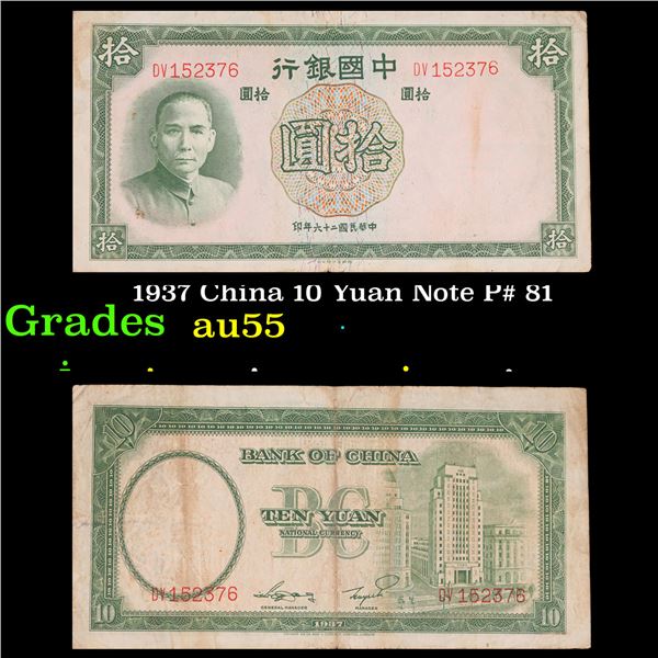 1937 China 10 Yuan Note P# 81 Grades Choice AU