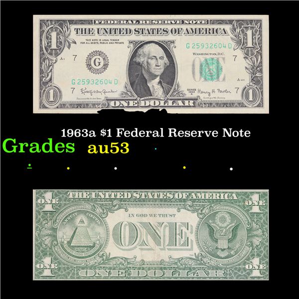 1963a $1 Federal Reserve Note Grades Select AU