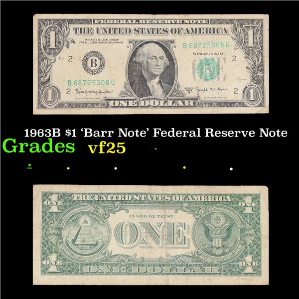 1963B $1 'Barr Note' Federal Reserve Note Grades vf+