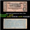 Image 1 : 1864 $10 Confederate Note, T68 Grades Choice AU/BU Slider