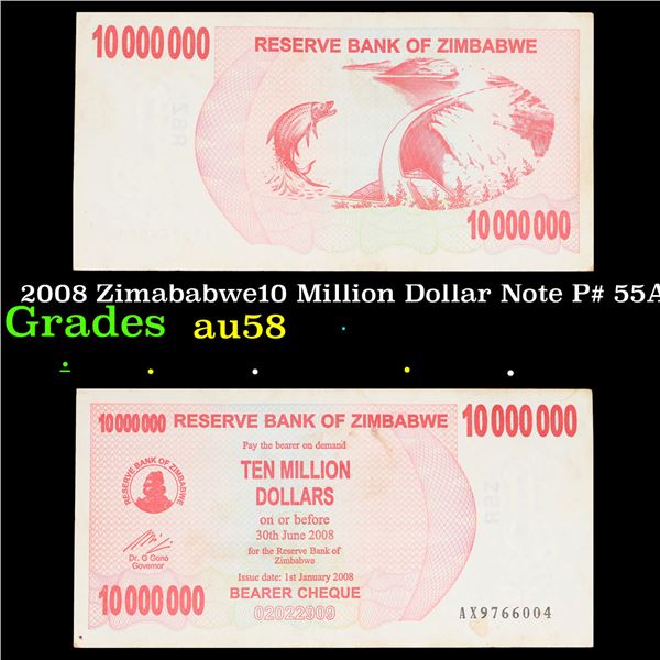 2008 Zimababwe10 Million Dollar Note P# 55A Grades Choice AU/BU Slider