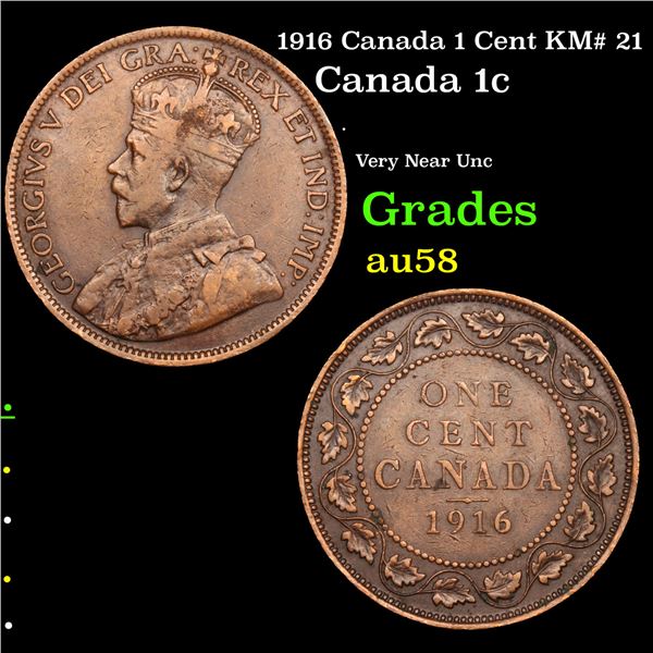 1916 Canada 1 Cent KM# 21 Grades Choice AU/BU Slider