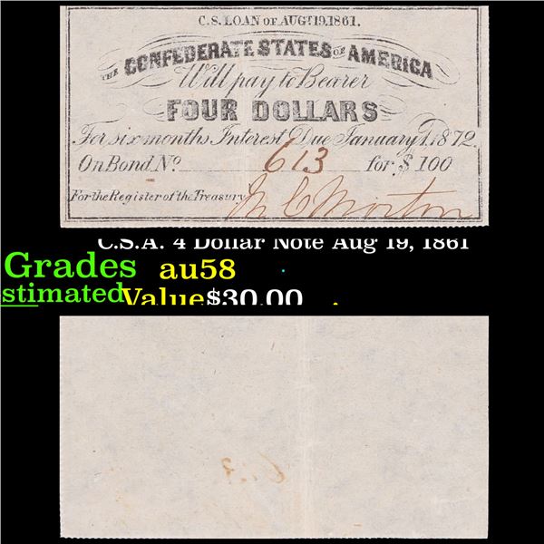 C.S.A. 4 Dollar Note Aug 19, 1861 Grades Choice AU/BU Slider