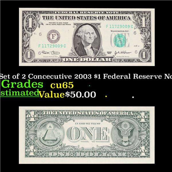 Set of 2 Concecutive 2003 $1 Federal Reserve Note Grades Gem CU
