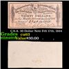 Image 1 : C.S.A. 30 Dollar Note Feb 17th, 1864 Grades Select CU
