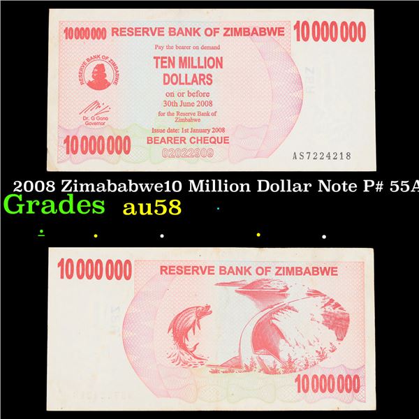 2008 Zimababwe10 Million Dollar Note P# 55A Grades Choice AU/BU Slider