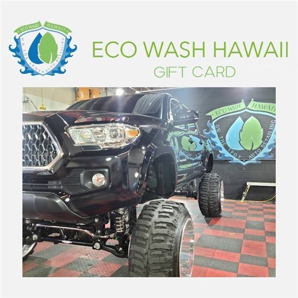 $250 Gift Card for Eco Wash Hawaii