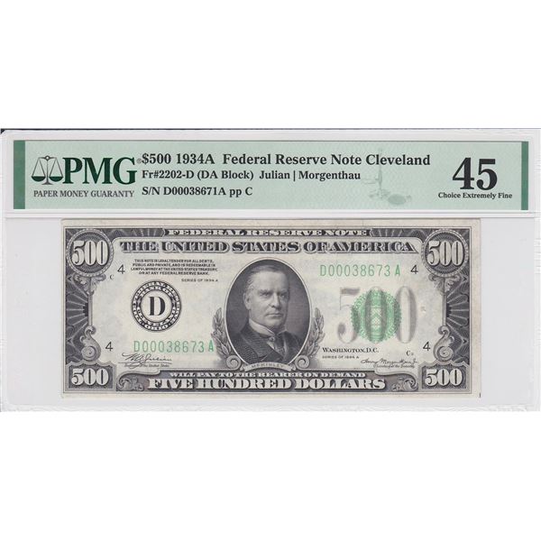 $500 1934A Federal Reserve Note Cleveland PMG 45 Choice Extremely Fine