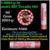Image 1 : Shotgun Lincoln 1c roll, 2003-p 50 pcs Dunbar Wrapper.