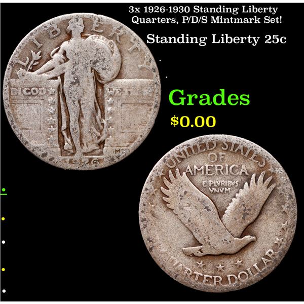 3x 1926-1930 Standing Liberty Quarters, P/D/S Mintmark Set! Standing Liberty Quarter 25c Grades