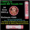 Image 1 : Shotgun Lincoln 1c roll, 2003-p 50 pcs Dunbar Wrapper.