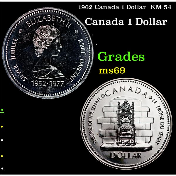 1962 Canada 1 Dollar  KM 54 Grades ms69