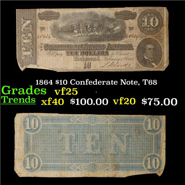 1864 $10 Confederate Note, T68 Grades vf+