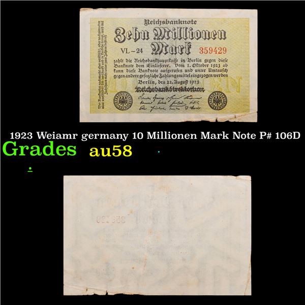 1923 Weiamr germany 10 Millionen Mark Note P# 106D Grades Choice AU/BU Slider