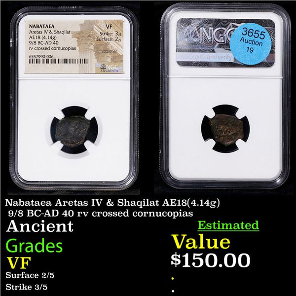 NGC Nabataea Aretas IV & Shaqilat AE18(4.14g) 9/8 BC-AD 40 rv crossed cornucopias Graded VF By NGC
