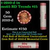 Image 1 : Shotgun Lincoln 1c roll, 2010-d 50 pcs Steel-Strong Wrapper.