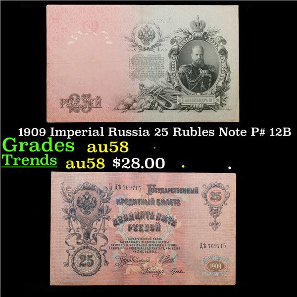 1909 Imperial Russia 25 Rubles Note P# 12B Grades Choice AU/BU Slider