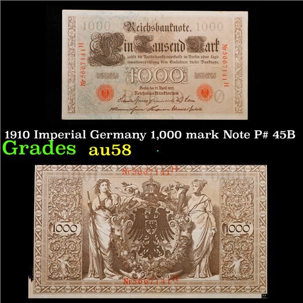 1910 Imperial Germany 1,000 mark Note P# 45B Grades Choice AU/BU Slider