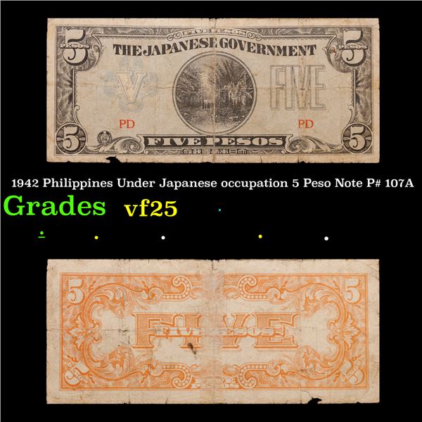 1942 Philippines Under Japanese occupation 5 Peso Note P# 107A Grades vf+