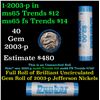 Image 1 : Shotgun Jefferson 5c roll, 2003-p 40 pcs Dunbar Wrapper