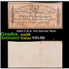 Image 1 : 1864 C.S.A. $15 Intrest Note Grades Choice AU/BU Slider