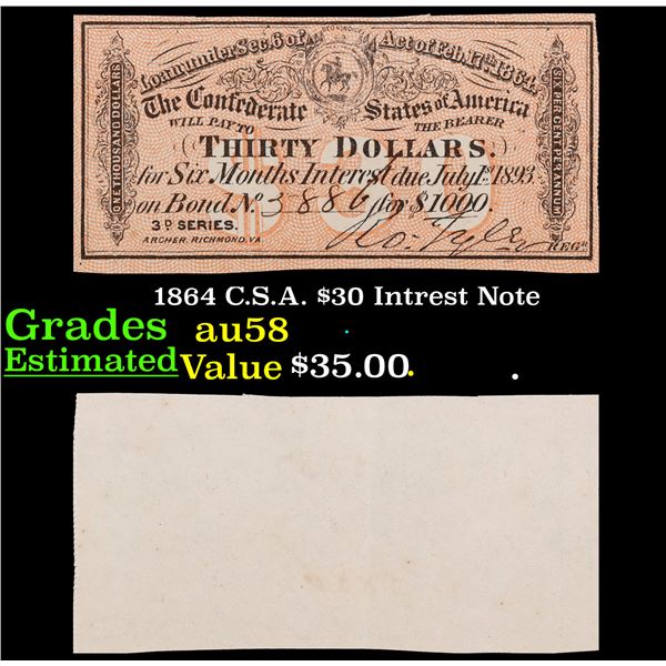 1864 C.S.A. $30 Intrest Note Grades Choice AU/BU Slider